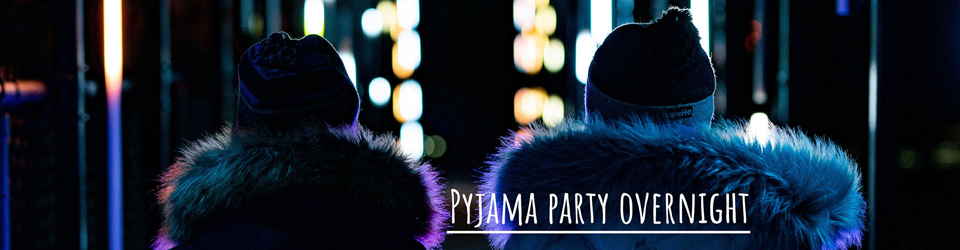 Pyjama Party Overnight 